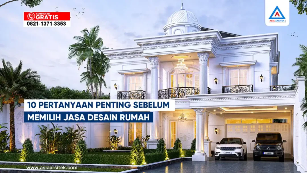10 Pertanyaan Penting Sebelum Memilih Jasa Desain Rumah – Ilustrasi konsultasi desain rumah dengan arsitek, mencakup portofolio, biaya, timeline, dan kesesuaian konsep desain.