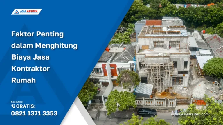 Faktor Penting dalam Menghitung Biaya Jasa Kontraktor Rumah - jasa kontraktor rumah, jasa kontraktor bangunan, jasa bangun rumah, jasa renovasi rumah, kontraktor rumah, kontraktor bangunan, jasa desain rumah, jasa arsitek rumah, jasa arsitek dan kontraktor rumah, jasa kontraktor bangunan depok, jasa bangun rumah depok, jasa renovasi rumah depok, jasa konstruksi bangunan, jasa kontraktor depok.