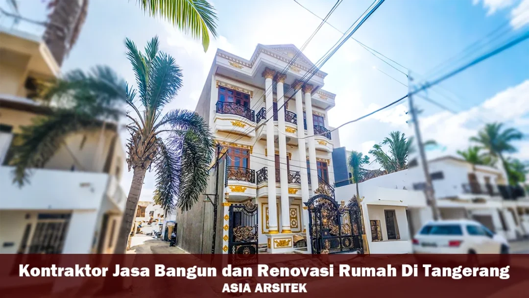 Harga Kontraktor Jasa Bangun dan Renovasi Rumah Borongan Di Tangerang