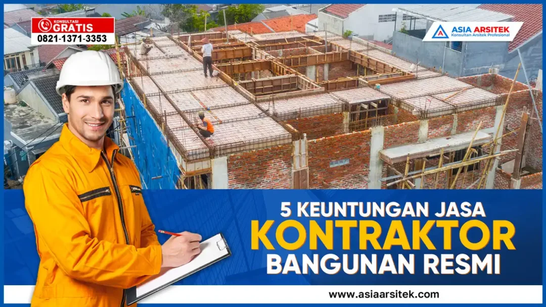 Keuntungan Menggunakan Jasa Kontraktor Bangunan Resmi – Ilustrasi proses pembangunan rumah oleh kontraktor legal dan profesional yang menjamin mutu serta keamanan proyek.