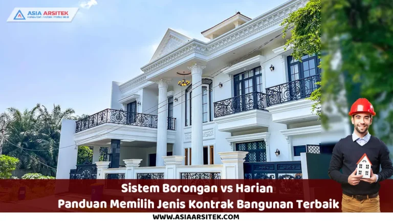Sistem Borongan vs Harian