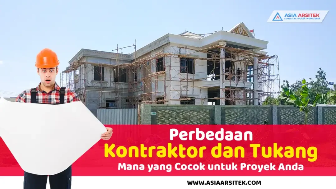 perbedaan kontraktor dan tukang