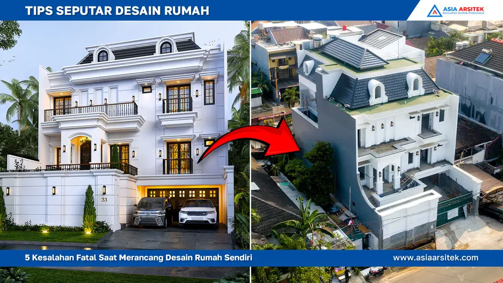 5 Kesalahan Fatal Saat Merancang Desain Rumah Sendiri, jasa arsitek rumah depok, jasa desain rumah depok, jasa kontraktor rumah, jasa kontraktor bangunan, jasa bangun rumah, jasa renovasi rumah, kontraktor rumah, kontraktor bangunan, kontraktor depok, jasa kontraktor bangunan depok, jasa bangun rumah depok, jasa renovasi rumah depok, jasa arsitek rumah, jasa desain rumah, Bekasi, Tangerang