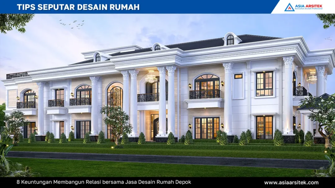 8 Keuntungan Membangun Relasi bersama Jasa Desain Rumah Depok, jasa arsitek rumah depok, jasa desain rumah depok, jasa kontraktor rumah, jasa kontraktor bangunan, jasa bangun rumah, jasa renovasi rumah, kontraktor rumah, kontraktor bangunan, kontraktor depok, jasa kontraktor bangunan depok, jasa bangun rumah depok, jasa renovasi rumah depok, jasa arsitek rumah, jasa desain rumah