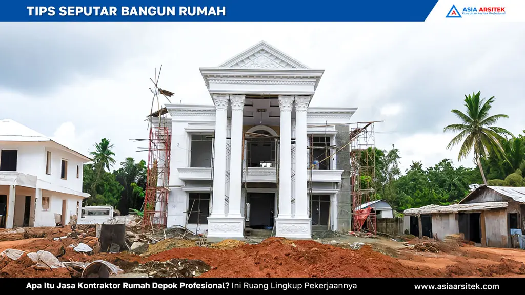 Apa Itu Jasa Kontraktor Rumah Depok Profesional? Ini Ruang Lingkup Pekerjaannya, jasa arsitek rumah depok, jasa desain rumah depok, jasa kontraktor rumah, jasa kontraktor bangunan, jasa bangun rumah, jasa renovasi rumah, kontraktor rumah, kontraktor bangunan, kontraktor depok, jasa kontraktor bangunan depok, jasa bangun rumah depok, jasa renovasi rumah depok, jasa arsitek rumah, jasa desain rumah