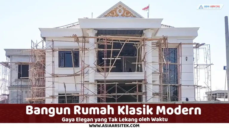 bangun rumah klasik modern