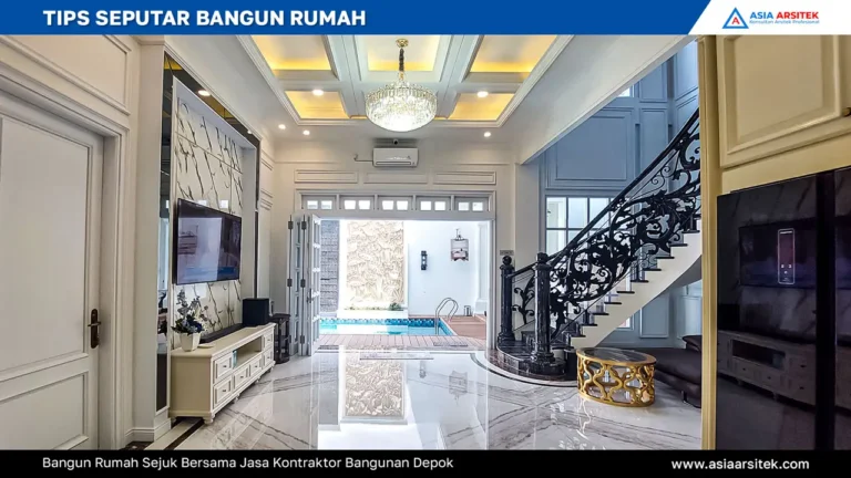 Bangun Rumah Sejuk Bersama Jasa Kontraktor Bangunan Depok, jasa arsitek rumah depok, jasa desain rumah depok, jasa kontraktor rumah, jasa kontraktor bangunan, jasa bangun rumah, jasa renovasi rumah, kontraktor rumah, kontraktor bangunan, kontraktor depok, jasa kontraktor bangunan depok, jasa bangun rumah depok, jasa renovasi rumah depok, jasa arsitek rumah, jasa desain rumah
