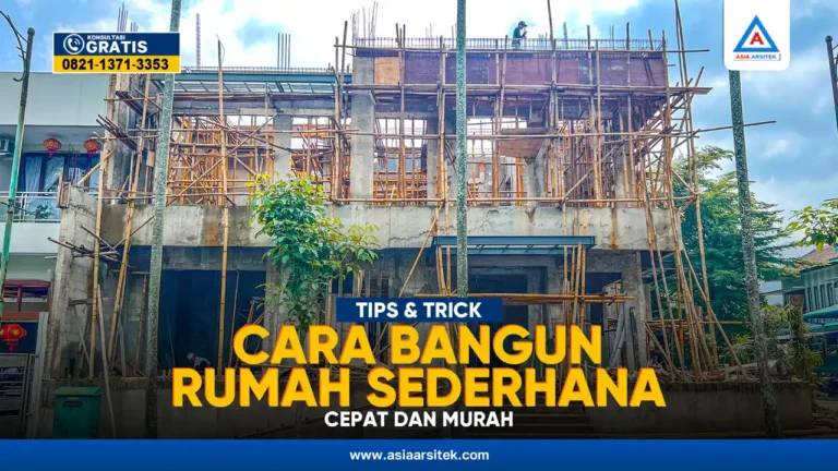 Cara Bangun Rumah Sederhana Cepat dan Murah – Kontraktor terpercaya dengan layanan profesional, harga terjangkau, dan hasil berkualitas untuk hunian impian Anda!