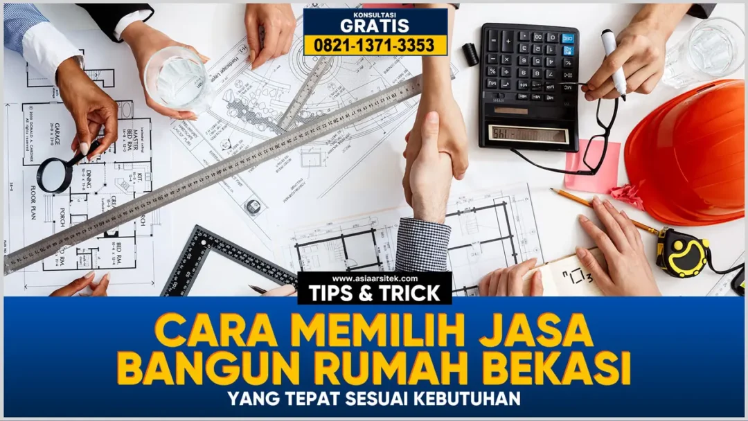 Cara Memilih Jasa Bangun Rumah Bekasi yang Tepat Sesuai Kebutuhan – Kontraktor terpercaya dengan layanan profesional, harga terjangkau, dan hasil berkualitas untuk hunian impian Anda!