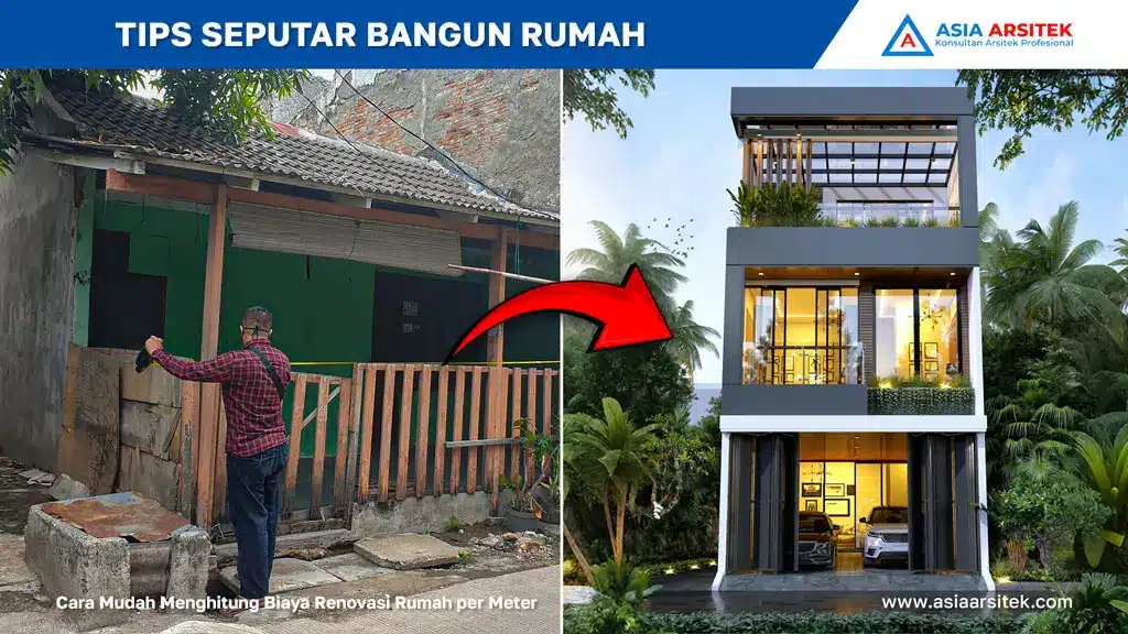 Cara Mudah Menghitung Biaya Renovasi Rumah per Meter, jasa kontraktor rumah, jasa kontraktor bangunan, jasa bangun rumah, jasa renovasi rumah, kontraktor rumah, kontraktor bangunan, kontraktor depok, jasa kontraktor bangunan depok, jasa bangun rumah depok, jasa renovasi rumah depok, jasa arsitek rumah, jasa desain rumah, Bekasi, Tangerang
