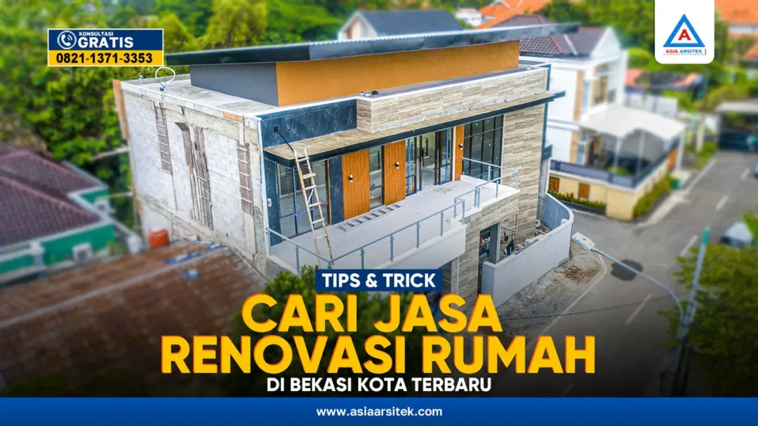 Cari Jasa Renovasi Rumah di Bekasi Kota Terbaru – Kontraktor terpercaya dengan layanan profesional, harga terjangkau, dan hasil berkualitas untuk hunian impian Anda!