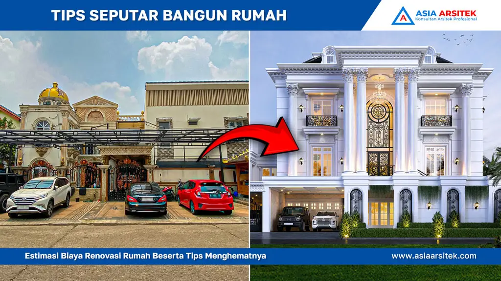 Estimasi Biaya Renovasi Rumah Beserta Tips Menghematnya, jasa kontraktor rumah, jasa kontraktor bangunan, jasa bangun rumah, jasa renovasi rumah, kontraktor rumah, kontraktor bangunan, kontraktor depok, jasa kontraktor bangunan depok, jasa bangun rumah depok, jasa renovasi rumah depok, jasa arsitek rumah, jasa desain rumah, Bekasi, Tangerang