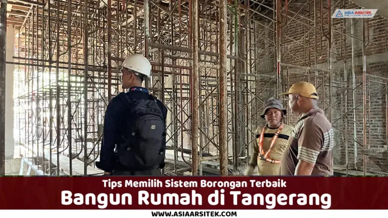 sistem borongan bangun rumah Tangerang