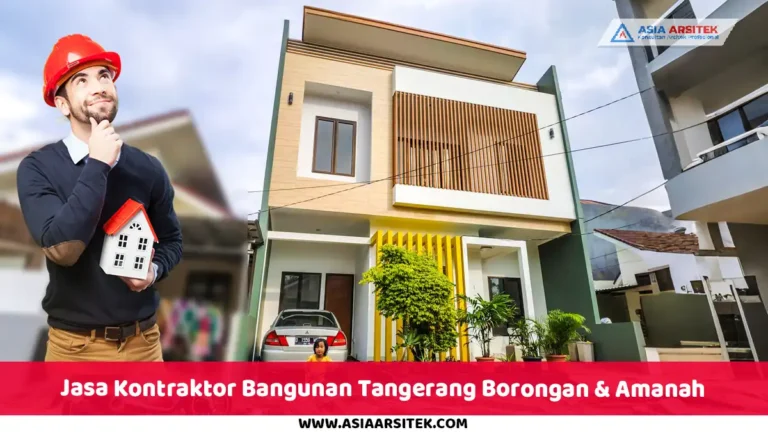 Jasa Kontraktor Bangunan Tangerang Borongan & Amanah
