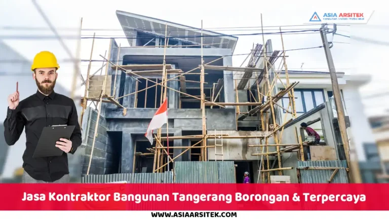 Jasa Kontraktor Bangunan Tangerang Borongan & Terpercaya