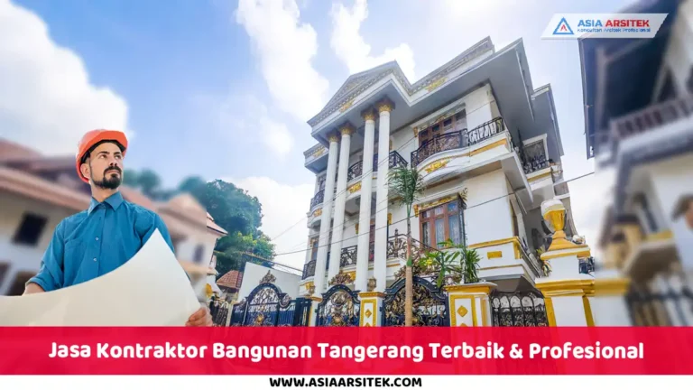 Jasa Kontraktor Bangunan Tangerang Terbaik & Profesional