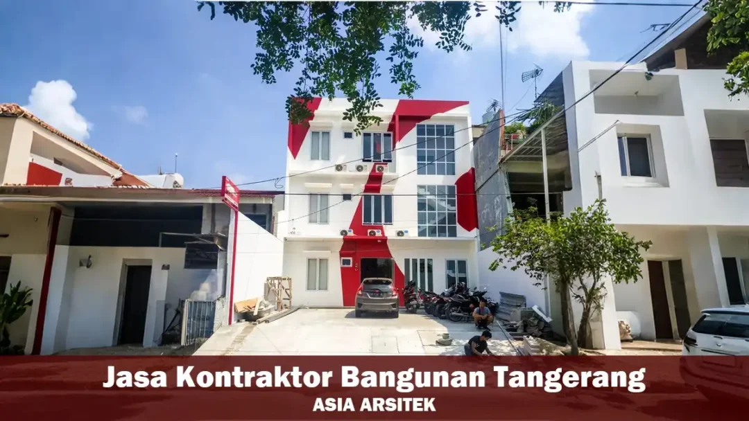 Jasa Kontraktor Bangunan Tangerang Terpercaya & Profesional