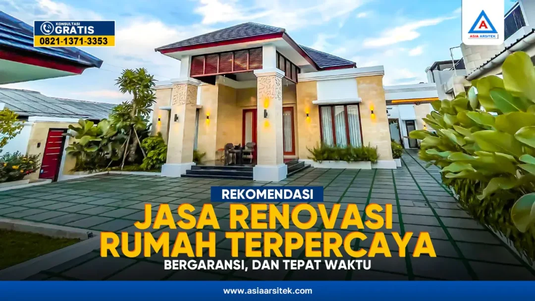 Jasa Renovasi Rumah Terpercaya, Bergaransi, dan Tepat Waktu – Kontraktor terpercaya dengan layanan profesional, harga terjangkau, dan hasil berkualitas untuk hunian impian Anda!