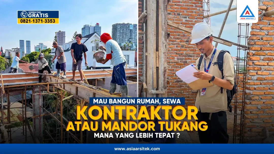 Mau Bangun Rumah, Sewa Jasa Kontraktor atau Mandor Tukang Bangunan – Kontraktor terpercaya dengan layanan profesional, harga terjangkau, dan hasil berkualitas untuk hunian impian Anda!