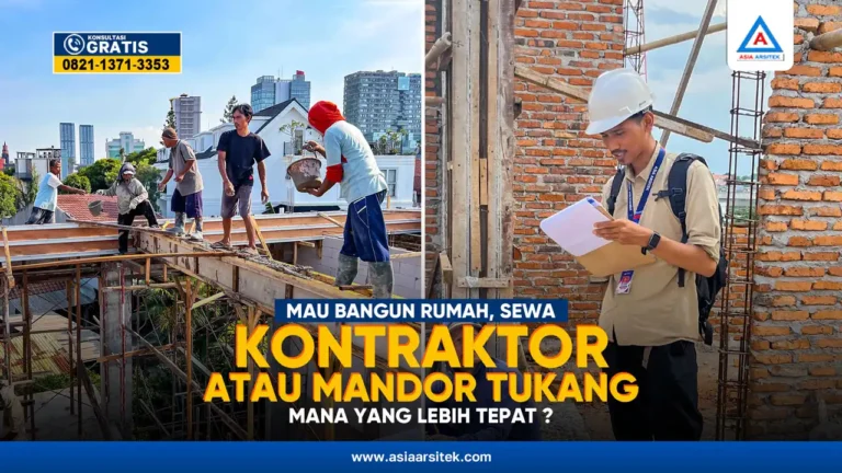 Mau Bangun Rumah, Sewa Jasa Kontraktor atau Mandor Tukang Bangunan – Kontraktor terpercaya dengan layanan profesional, harga terjangkau, dan hasil berkualitas untuk hunian impian Anda!