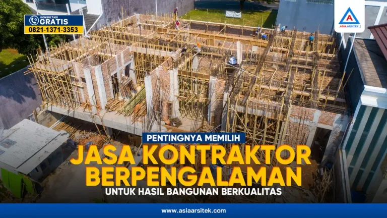 Pentingnya Memilih Jasa Kontraktor Berpengalaman – Kontraktor terpercaya dengan layanan profesional, harga terjangkau, dan hasil berkualitas untuk hunian impian Anda!