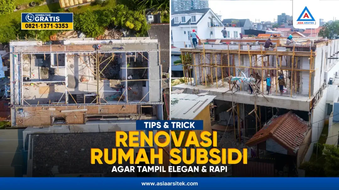 Renovasi Rumah Subsidi Agar Tampil Elegan dan Rapi – Kontraktor terpercaya dengan layanan profesional, harga terjangkau, dan hasil berkualitas untuk hunian impian Anda!