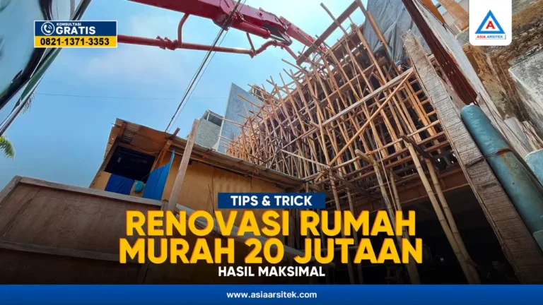 Tips Renovasi Rumah Murah 20 Jutaan – Kontraktor terpercaya dengan layanan profesional, harga terjangkau, dan hasil berkualitas untuk hunian impian Anda!