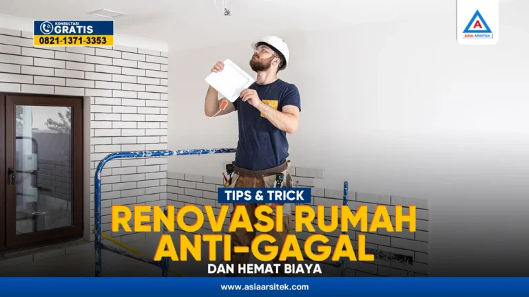 Tips Renovasi Rumah Yang Anti-Gagal dan Hemat Biaya – Kontraktor terpercaya dengan layanan profesional, harga terjangkau, dan hasil berkualitas untuk hunian impian Anda!