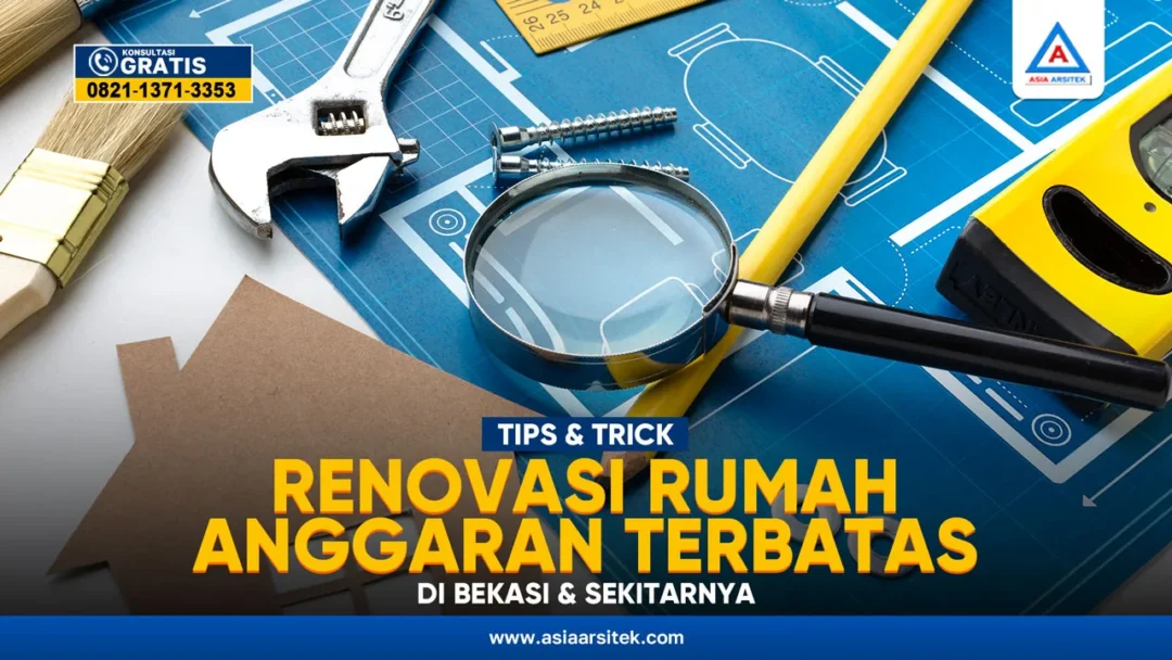 Tips Renovasi Rumah dengan Anggaran Terbatas – Kontraktor terpercaya dengan layanan profesional, harga terjangkau, dan hasil berkualitas untuk hunian impian Anda!
