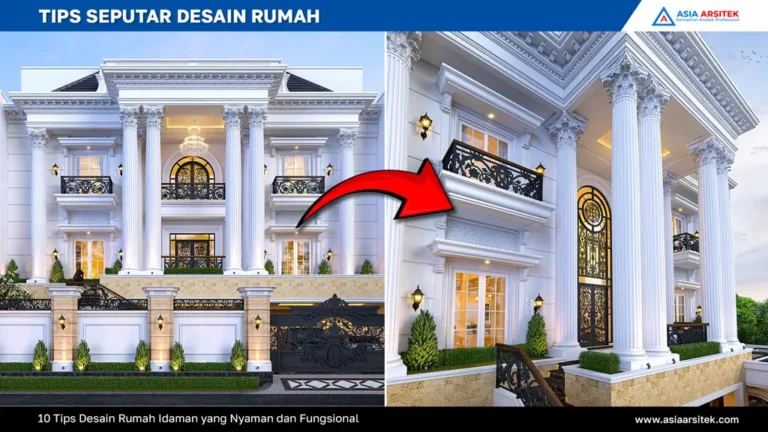 10 Tips Desain Rumah Idaman yang Nyaman dan Fungsional, jasa desain rumah, jasa arsitek rumah, jasa desain interior, jasa desain rumah Depok, jasa arsitek rumah Depok, jasa arsitek Depok