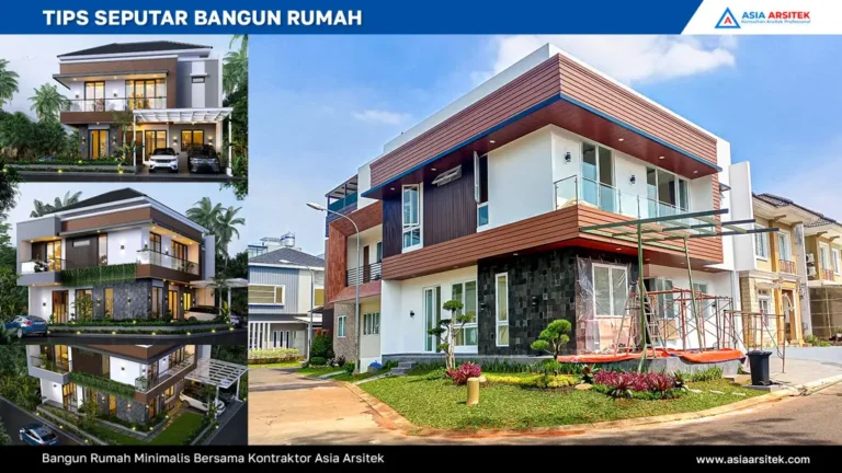 Bangun Rumah Minimalis Bersama Kontraktor Asia Arsitek, jasa arsitek rumah depok, jasa desain rumah depok, jasa kontraktor rumah, jasa kontraktor bangunan, jasa bangun rumah, jasa renovasi rumah, kontraktor rumah, kontraktor bangunan, kontraktor depok, jasa kontraktor bangunan depok, jasa bangun rumah depok, jasa renovasi rumah depok, jasa arsitek rumah, jasa desain rumah