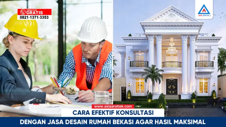 Cara Efektif Konsultasi dengan Jasa Desain Rumah Bekasi Agar Hasil Maksimal – Ilustrasi klien dan arsitek sedang berdiskusi desain rumah untuk mendapatkan hasil terbaik di Bekasi.