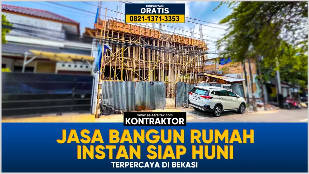 Jasa Bangun Rumah Instan Siap Huni Terpercaya di Bekasi – Kontraktor terpercaya dengan layanan profesional, harga terjangkau, dan hasil berkualitas untuk hunian impian Anda!