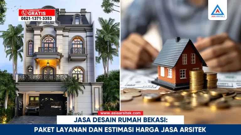 Jasa desain rumah Bekasi dengan paket layanan lengkap dan estimasi harga jasa arsitek profesional
