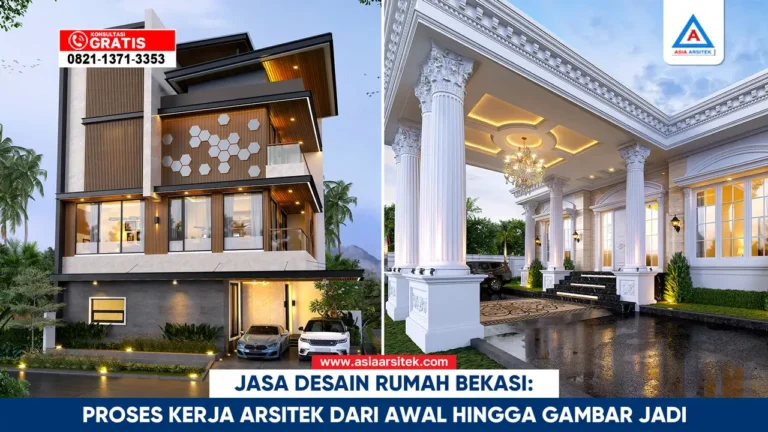 Jasa Desain Rumah Bekasi: Proses Kerja Arsitek dari Awal hingga Gambar Jadi – Kontraktor terpercaya dengan layanan profesional, harga terjangkau, dan hasil berkualitas untuk hunian impian Anda!