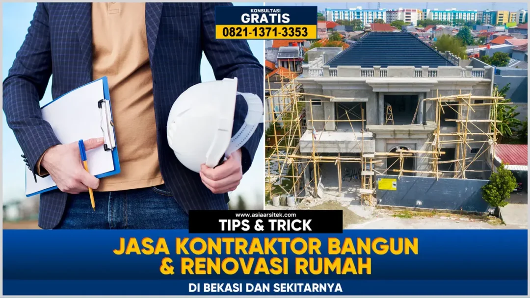 Jasa Kontraktor Bangun dan Renovasi Rumah di Bekasi – Kontraktor terpercaya dengan layanan profesional, harga terjangkau, dan hasil berkualitas untuk hunian impian Anda.