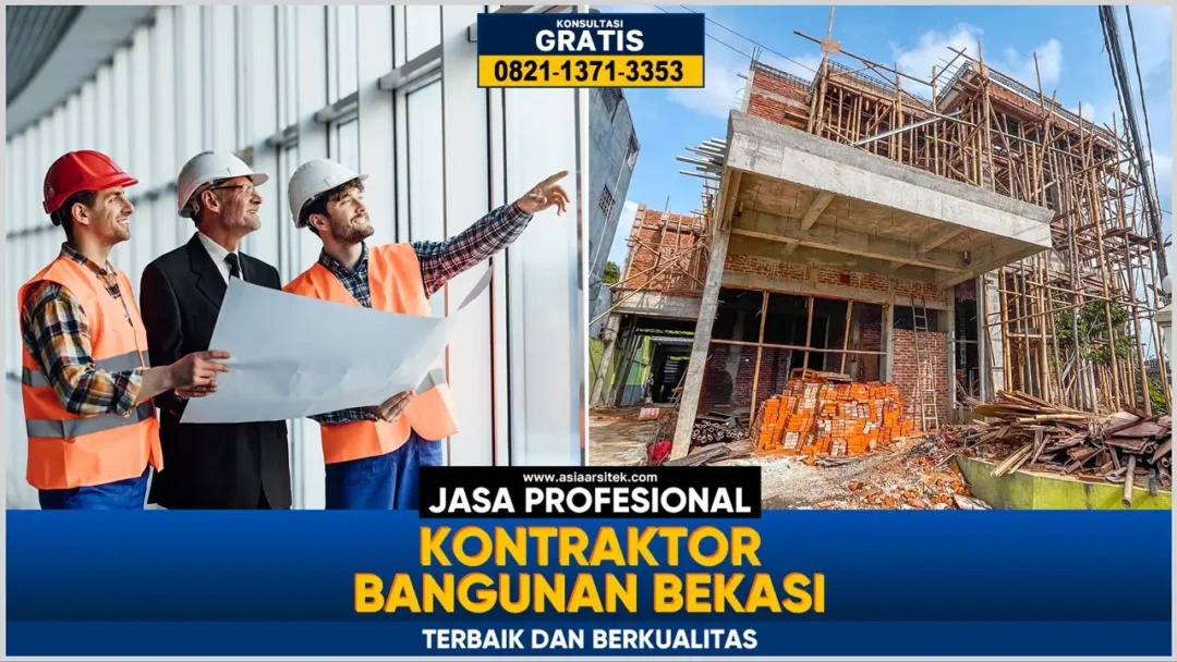 Jasa Kontraktor Bangunan Bekasi Terbaik dan Berkualitas – Kontraktor terpercaya dengan layanan profesional, harga terjangkau, dan hasil berkualitas tinggi untuk pembangunan dan renovasi rumah impian Anda!