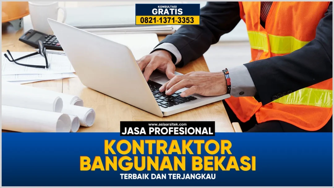 Jasa Kontraktor Bangunan Bekasi Terbaik dan Terjangkau – Kontraktor terpercaya dengan layanan profesional, harga terjangkau, dan hasil berkualitas untuk hunian impian Anda!