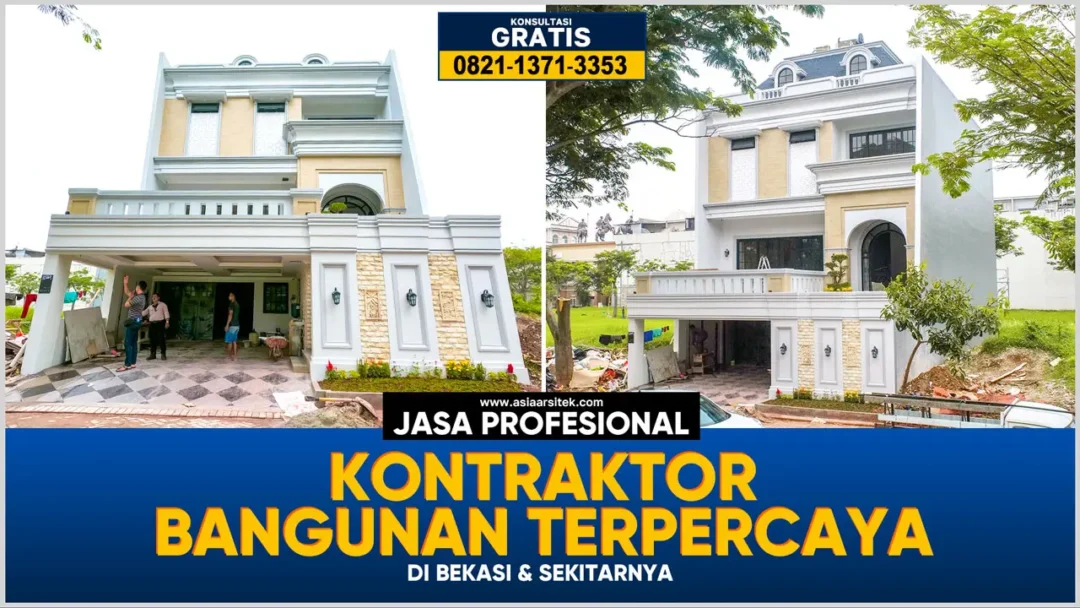 Jasa Kontraktor Bangunan Terpercaya di Bekasi – Kontraktor terpercaya dengan layanan profesional, harga terjangkau, dan hasil berkualitas untuk hunian impian Anda!