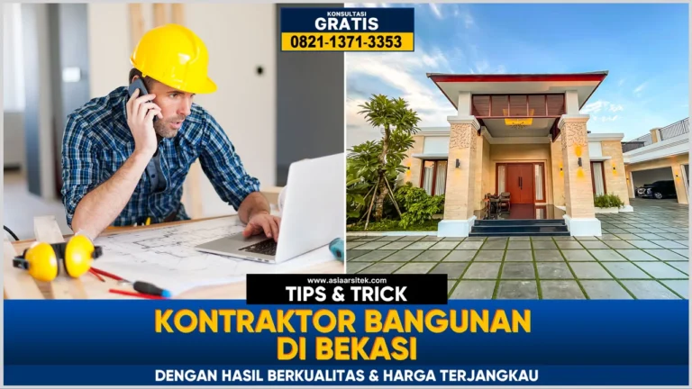 Kontraktor Bangunan Bekasi dengan Hasil Berkualitas dan Harga Terjangkau – Layanan profesional, harga kompetitif, dan hasil memuaskan untuk proyek rumah Anda.