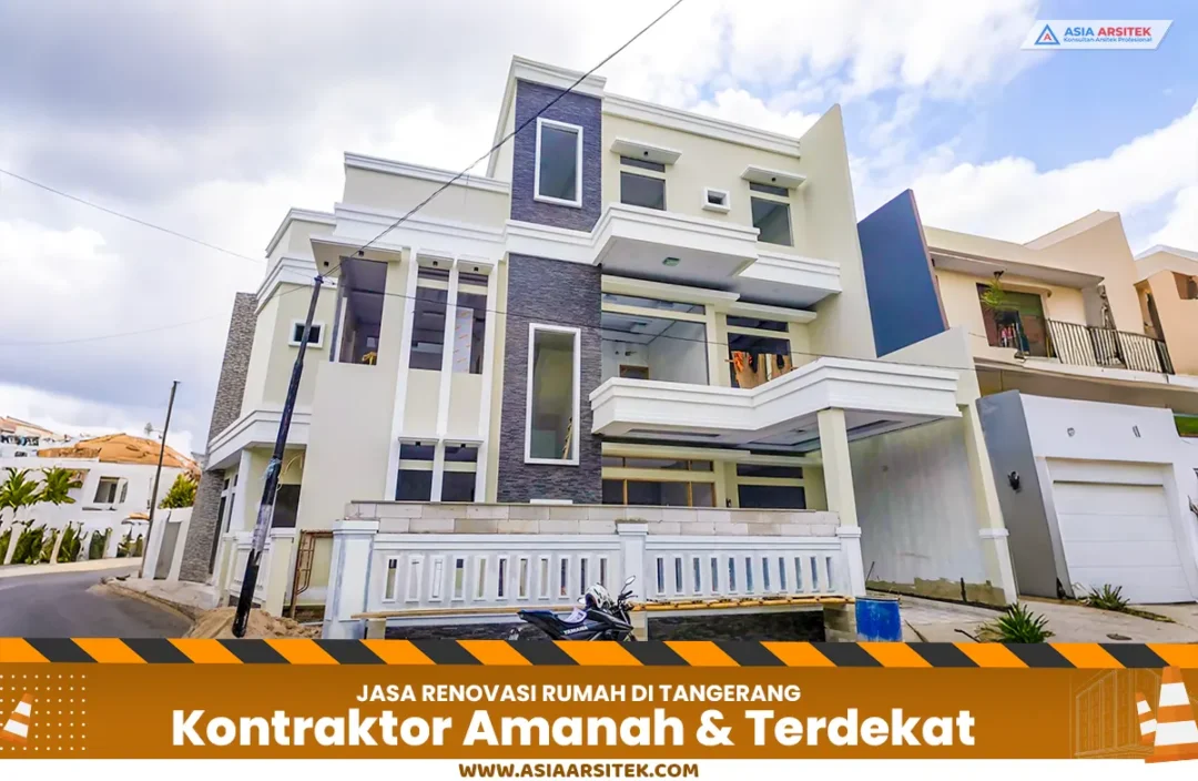 Kontraktor Renovasi Amanah & Terdekat untuk Rumah di Tangerang