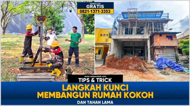 Langkah Kunci Membangun Rumah Kokoh dan Tahan Lama – Panduan pembangunan rumah berkualitas, tahan cuaca, dan awet hingga puluhan tahun.