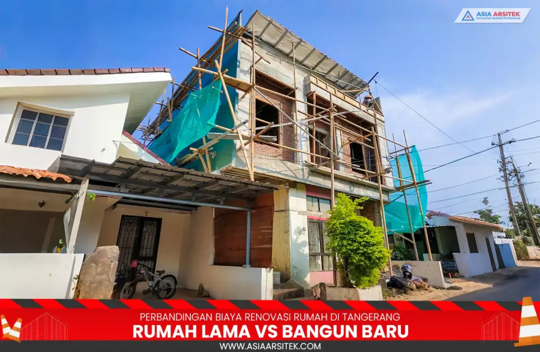 renovasi rumah vs bangun baru Tangerang