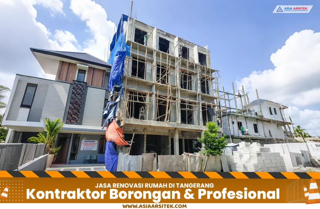 Rekomendasi Renovasi Rumah Borongan & Profesional Tangerang