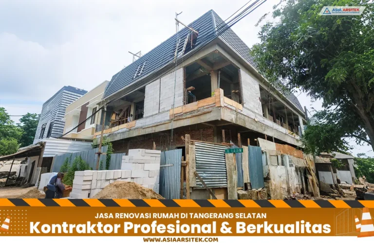 Renovasi Rumah Tangerang Selatan – Profesional & Berkualitas