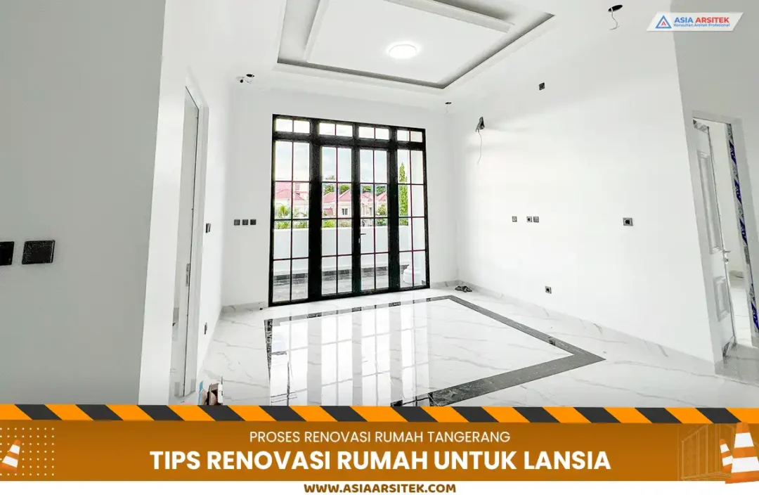 Renovasi Rumah Lansia Tangerang