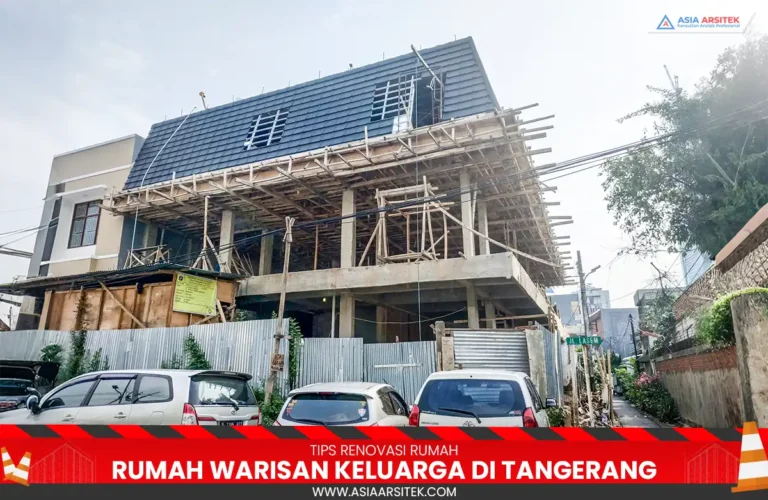 renovasi rumah warisan Tangerang