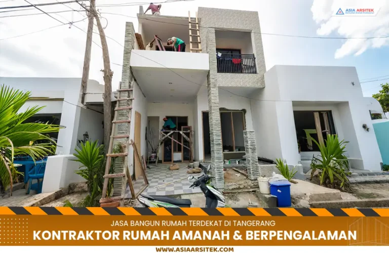 Jasa Bangun Rumah Terdekat di Tangerang Amanah & Berpengalaman