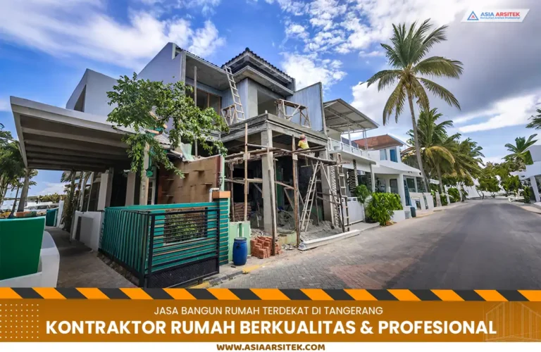 Jasa Bangun Rumah Terdekat di Tangerang Berkualitas & Profesional