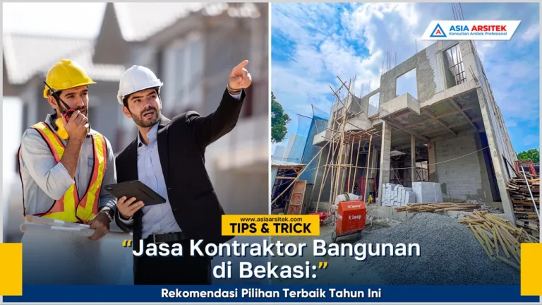 Jasa kontraktor bangunan Bekasi terbaik tahun ini dengan layanan profesional dan hasil berkualitas